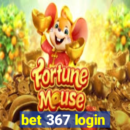 bet 367 login